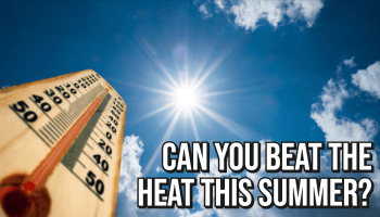 IN 911 wants to know if you can beat the heat!
