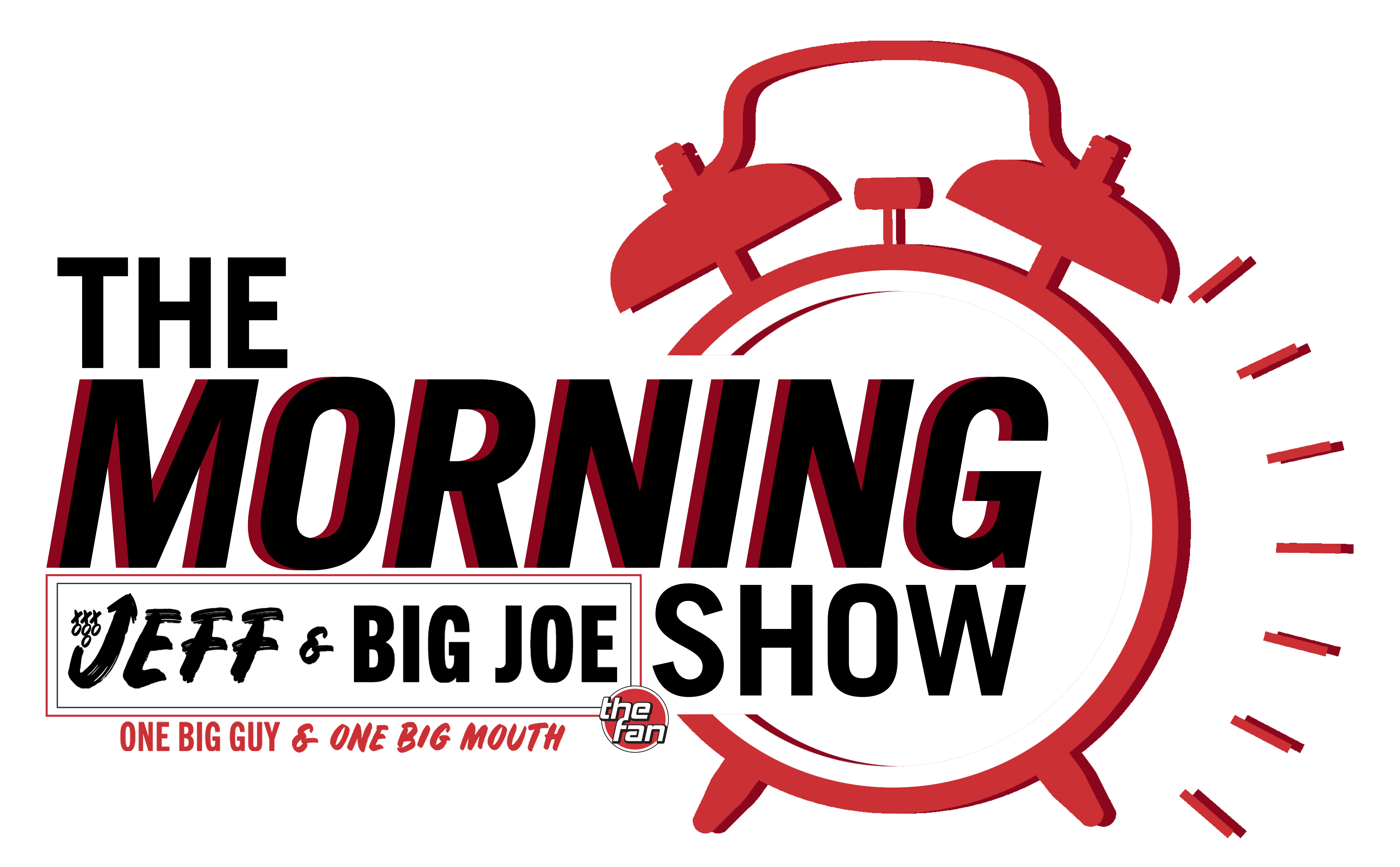 The Fan Morning Show With Jeff Rickard & Big Joe 93.5 / 107.5 The Fan