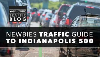 Newbies Traffic Guide to the Indianapolis 500