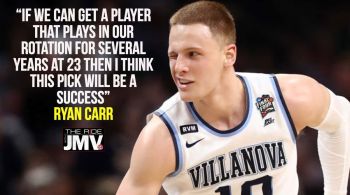 Ryan Carr joins JMV to talk about the 23rd pick in the NBA Draft