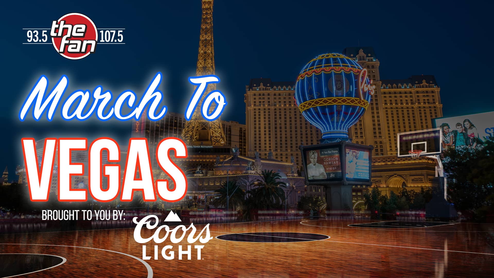 107.5 the fan March to Vegas presented by Coors Light