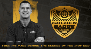 Indy 500 Golden Badge With Jake Query - Presented By Chapman Heating & Cooling