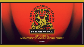 George Thorogood & The Destroyers Venue: Murat Theatre @ Old National Centre