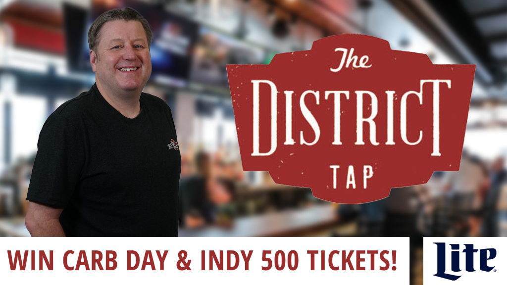 Join JMV At The District Tap For A Chance To Win Carb Day & Indy 500