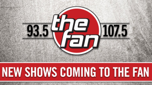 New Shows Coming to 93.5 & 107.5 The Fan starting on August 21st