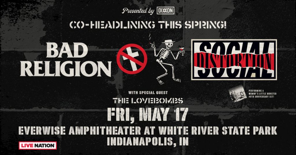 Bad Religion + Social Distortion, Friday, May 17 at Everwise Amphitheater!