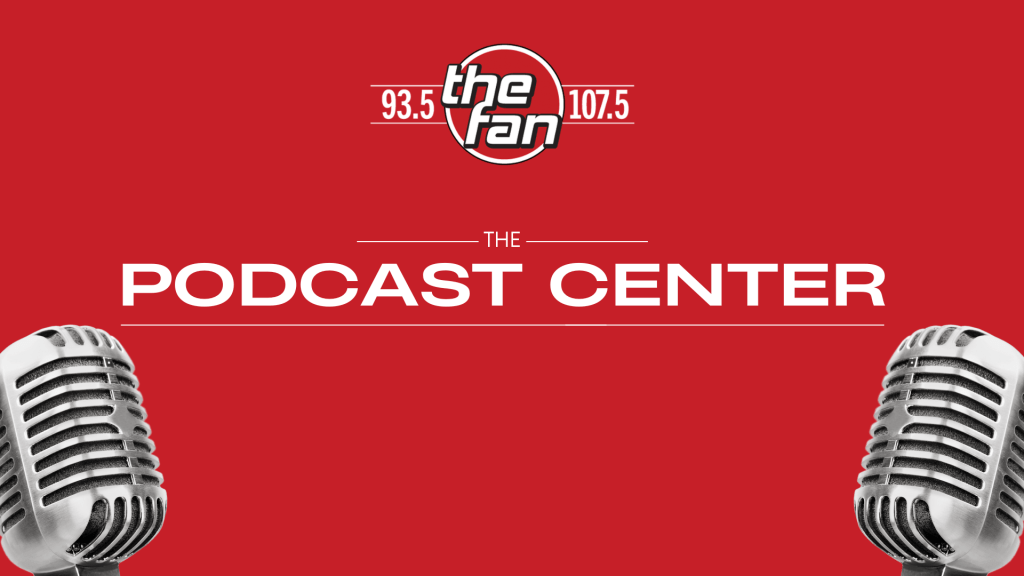 93 5 107 5 The Fan Podcast Center 93 5 107 5 The Fan Podcast Center