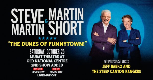 Steve Martin & Martin Short for the 4PM show, Saturday,