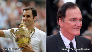 Roger Federer (Tennis) & Quentin Tarantino (Director)