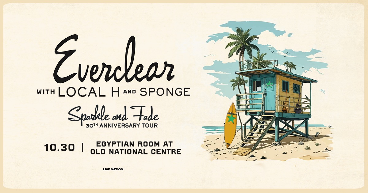 tickets to see Everclear with special guests Local H and Sponge, Thursday, October 30th at Old National Centre!