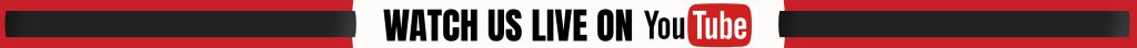 Watch Us Live On youtube weekdays from 7AM-6PM