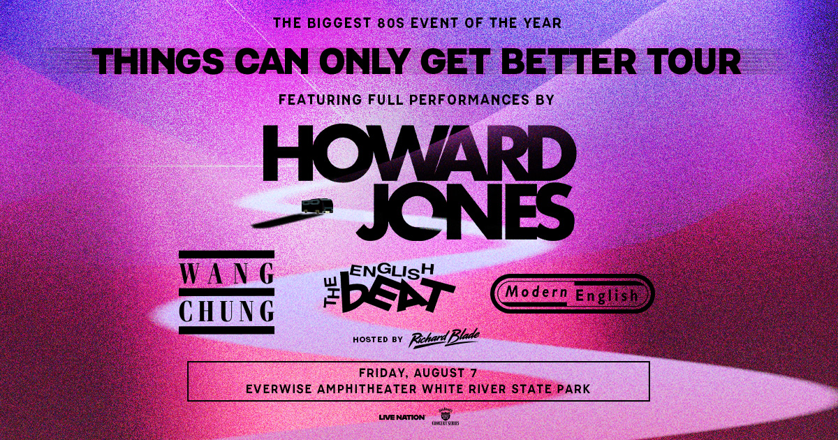 Get tickets to see Howard Jones with special guests Wang Chung, The English Beat and Modern English, Friday, August 7th at Everwise Amphitheater!