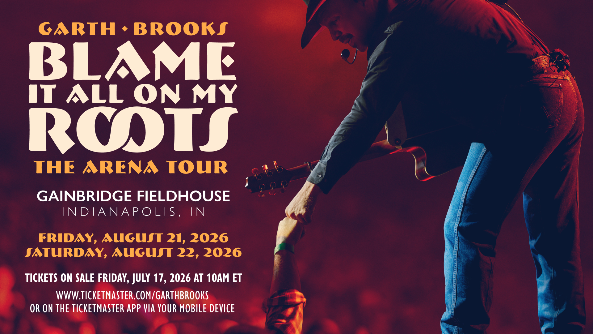 Garth Brooks concert poster for "Blame It All on My Roots" arena tour, featuring a close-up photo of the artist performing on stage.