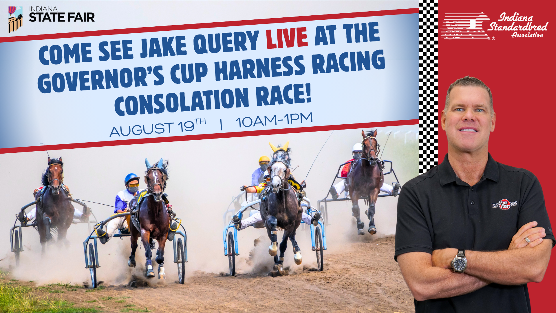 A harness racing event at the Indiana State Fair, featuring horses and jockeys competing in the Governor's Cup Harness Racing Consolation Race. The image includes a banner promoting the event and a smiling man, likely Jake Query, who is a live commentator for the race.